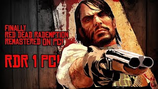 FINALLY RDR1 ON PC Full Tutorial And Gameplay [upl. by Etnuad]