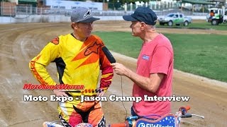 Moto Expo  Jason Crump Interview [upl. by Aneema]