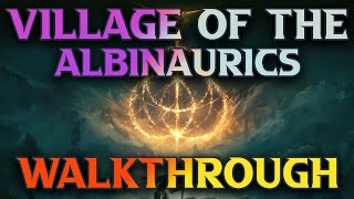 Elden Ring Village Of The Albinaurics Location Walkthrough Guide [upl. by Gawlas]