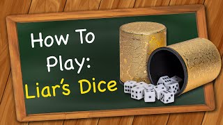 How to play Liars Dice [upl. by Neeliak100]