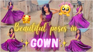 Beautiful Poses in Gown or Long Dress 💃  Sitting poses in gown  Standing poses in long dress [upl. by Elokin]