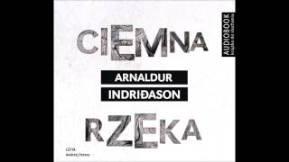 Arnaldur Indridason quotCiemna rzekaquot audiobook [upl. by Ethan]