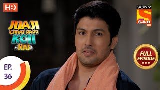 Jijaji Chhat Parr Koii Hai  Ep 36  Full Episode  8th July 2021 [upl. by Gusti]