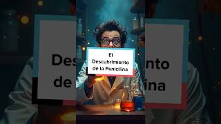 El Descubrimiento de la Penicilina medicina ciencia innovación shorts [upl. by Ettelohcin312]