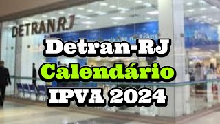 Detran RJ Calendário IPVA 2024 [upl. by Akemet585]