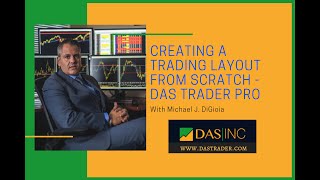 Creating a Trading Layout from Scratch  DAS Trader Pro [upl. by Adilem950]