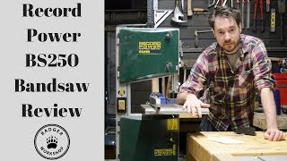 Record Power BS 250 Bandsaw Review [upl. by Paddie]