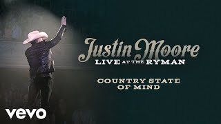 Justin Moore  Country State Of Mind Live at the Ryman  Audio ft Chris Janson [upl. by Ahsekar]