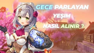 Gece Parlayan Yeşim Nasıl Alınır  Genshin Impact ☆ [upl. by Recha327]