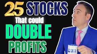 25 STOCKS THAT COULD DOUBLE PROFITS [upl. by Puff596]