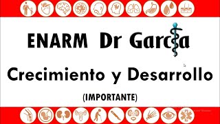 Crecimiento y Desarrollo para el ENARM  Dr Garcia [upl. by Acnayb209]