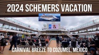 CARNIVAL BREEZE TO COZUMEL MEXICO 2024‼️  Schemers Family Vacation [upl. by Gertrudis]