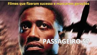 Filmes que fizeram sucesso e marcaram gerações  Passageiro 57 [upl. by Wallie]