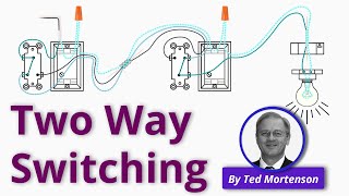 Two Way Switching Explained  How to Wire a 2 Way Light Switch [upl. by Wane]