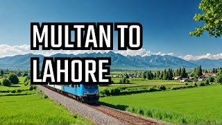 Traveling Pakistan By Train Multan To Lahore Railroad Journey [upl. by Madalena]