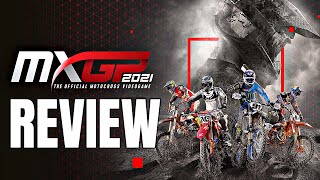 MXGP 2021 Review  The Final Verdict [upl. by Macdougall71]