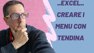 Excel come realizzare un menù a tendina [upl. by Pennie172]