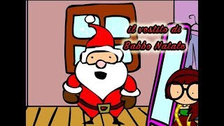 Filastrocca  Il vestito di Babbo Natale  Auguri di Natale [upl. by Asselam687]