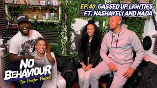 Gassed Up Lighties  No Behaviour Podcast EP 040  Margs amp Loons Ft Nada amp Nash [upl. by Gussie]