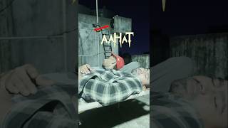 Aahat part 3 NextTime92 horrorstory bhoot nexttime shorts video reels comedy funny [upl. by Fulcher]