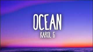 Karol G  Ocean Letra [upl. by Onabru]