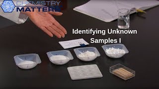 Identifying Unknown Samples I  Chemistry Matters [upl. by Yelbmik]