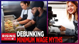 Minimum Wage Myths DEBUNKED WSJ Gets It WRONG 10K Jobs NOT Axed [upl. by Terr]