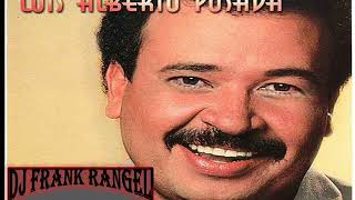 luis alberto posada pueblo que me vio nacer dj frank rangel [upl. by Aracat940]