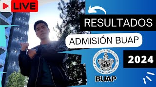 🔴EN VIVO RESULTADOS DEL EXAMEN DE ADMISIÓN BUAP 2024  CONVOCATORIA DE INSCRIPCIÓN 🔥  TORETO1309 [upl. by Erland]