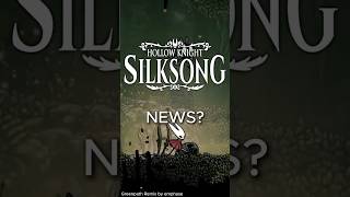 Silksong News Incoming [upl. by Linet]