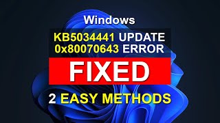 2024 Windows KB5034441 Error 0x80070643 FIXED  2 Easy Methods [upl. by Antonia]