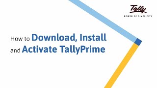 How to Download Install and Activate TallyPrime  Tally Learning Hub [upl. by Lynelle]