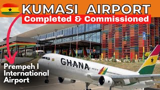 Kumasi International Airport Project Completed and Commissioned  Prempeh I International Airport [upl. by Etiragram10]