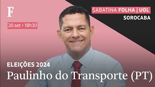 Paulinho do Transporte PT participa de sabatina FolhaUOL com candidatos de Sorocaba [upl. by Iatnwahs]