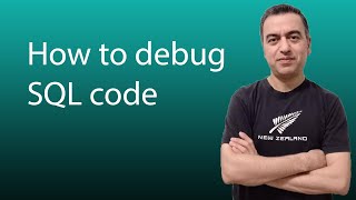 How to debug SQL code [upl. by Southard]