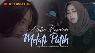 MELATI PUTIH  Adistya Mayasari Official Music Video [upl. by Ramad94]