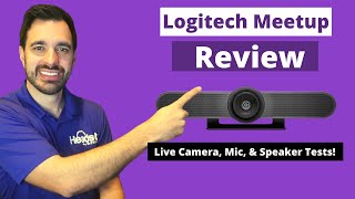 Logitech Meetup Review  Live Camera Mic amp Speaker Tests [upl. by Nilyaj]