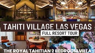 Tahiti Village Las Vegas FULL resort tour [upl. by Yadrahs]