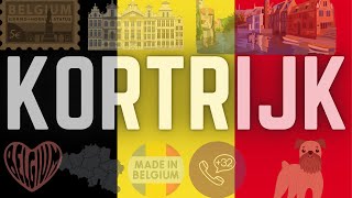 WHY YOU NEED TO VISIT KORTRIJK  BELGIUM [upl. by Elyrad421]