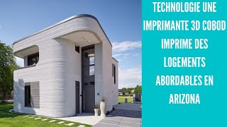 Technologie une imprimante 3D Cobod imprime des logements abordables en Arizona [upl. by Hyps]