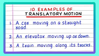 EXAMPLES OF TRANSLATORY MOTION  10 EXAMPLES OF TRANSLATORY MOTION  5 EXAMPLES TRANSLATORY MOTION [upl. by Issak]