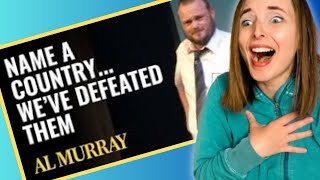 REACTING TO AL MURRAY  Name a Country We Have Defeated Them [upl. by Ames]