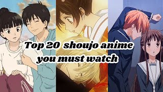 Top 20 shoujo anime you must watch [upl. by Suiratnod]