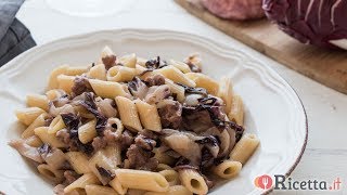 Pasta con salsiccia e radicchio  Ricettait [upl. by Ainad]