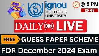 IGNOU Live  FREE IGNOU Guess Paper 2024  WhatsApp Number 8595353903  KS TOMAR  ignoulive [upl. by Rivkah]