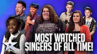 MOST WATCHED singers of all time  Britains Got Talent [upl. by Christoper194]