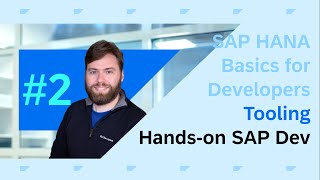 SAP HANA Basics For Developers Part 2 Tooling [upl. by Acimat]