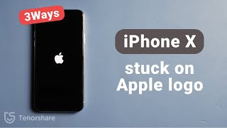 How to Fix iPhone X stuck on Apple logo  2021 3Ways [upl. by Ybbed]