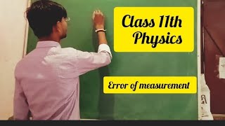 Error Analysis class 11 physics   physics class 11 chapter 2   Error of measurement [upl. by Mireille]