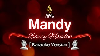 Barry Manilow  Mandy Karaoke Version [upl. by Arabeila953]